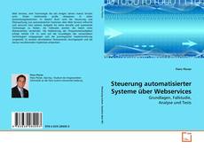 Couverture de Steuerung automatisierter Systeme über Webservices