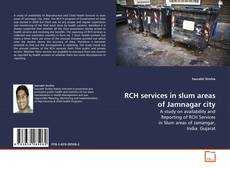 Buchcover von RCH services in slum areas of Jamnagar city