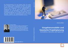Couverture de Vorgehensmodelle und klassische Projektplanung