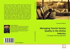 Couverture de Managing Tourist Service Quality in the Airline Industry