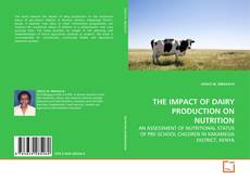 Buchcover von THE IMPACT OF DAIRY PRODUCTION ON NUTRITION