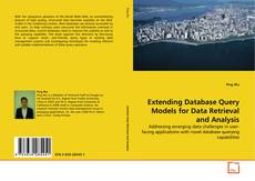 Couverture de Extending Database Query Models for Data Retrieval and Analysis