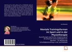 Couverture de Mentale Trainingsformen im Sport und in der Physiotherapie