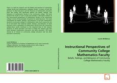 Couverture de Instructional Perspectives of Community College Mathematics Faculty