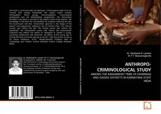 Copertina di ANTHROPO-CRIMINOLOGICAL STUDY