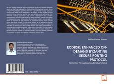 Couverture de EODBSR: ENHANCED ON-DEMAND BYZANTINE SECURE ROUTING PROTOCOL