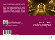 Borítókép a  Anatomia Utopia - hoz