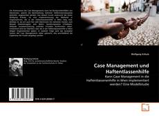 Couverture de Case Management und Haftentlassenhilfe