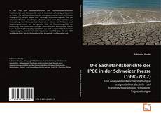 Buchcover von Die Sachstandsberichte des IPCC in der Schweizer Presse (1990-2007)