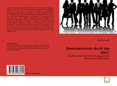 Couverture de Bewerberschutz durch das AGG?