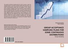 Couverture de GROUP ACCEPTANCE SAMPLING PLANS FOR SOME CONTINUOUS DISTRIBUTIONS
