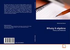 Couverture de Bifuzzy K-algebras