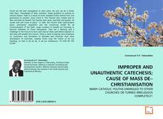Couverture de IMPROPER AND UNAUTHENTIC CATECHESIS; CAUSE OF MASS DE–CHRISTIANISATION
