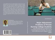 Copertina di Major Adjustment Problems of Private Nursing College Students