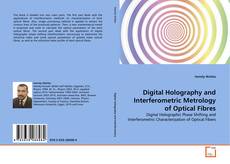 Buchcover von Digital Holography and Interferometric Metrology of Optical Fibres