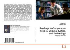Copertina di Readings in Comparative Politics, Criminal Justice, and Technology