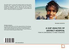 Capa do livro de A GAP ANALYSIS OF DISTRICT HOSPITAL 