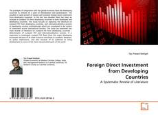 Bookcover of Foreign Direct Investment from Developing Countries