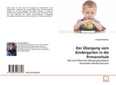 Bookcover of Der Übergang vom Kindergarten in die Primarschule