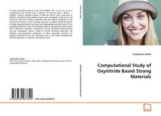 Couverture de Computational Study of Oxynitride Based Strong Materials
