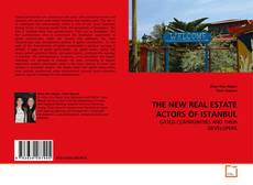 Couverture de THE NEW REAL ESTATE ACTORS OF ISTANBUL