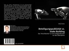 Buchcover von Beteiligungspublizität vs. Stake Building
