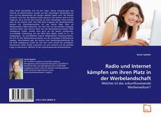 Couverture de Radio und Internet kämpfen um ihren Platz in der Werbelandschaft