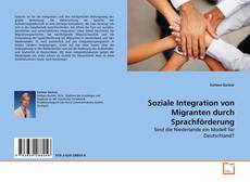 Couverture de Soziale Integration von Migranten durch Sprachförderung