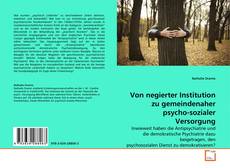 Buchcover von Von negierter Institution zu gemeindenaher psycho-sozialer Versorgung