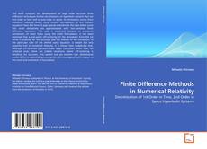 Couverture de Finite Difference Methods in Numerical Relativity