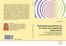 Couverture de Weiterbildungsmaßnahmen für aktive und angehende Unternehmer
