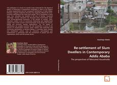 Buchcover von Re-settlement of Slum Dwellers in Contemporary Addis Ababa