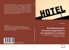 Buchcover von Die Bedeutung des Umweltmanagements in der Hotellerie in Tunesien