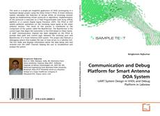 Couverture de Communication and Debug Platform for Smart Antenna DOA System