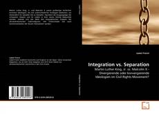 Copertina di Integration vs. Separation