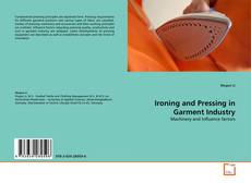 Copertina di Ironing and Pressing in Garment Industry
