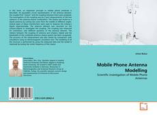 Buchcover von Mobile Phone Antenna Modelling
