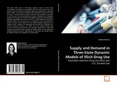 Couverture de Supply and Demand in Three-State Dynamic Models of Illicit Drug Use