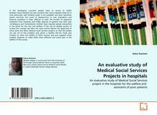 Copertina di An evaluative study of Medical Social Services Projects in hospitals