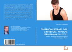 Bookcover of PHOSPHODIESTERASE TYPE 5 INHIBITORS: PHYSICAL PERFORMANCE EFFECTS