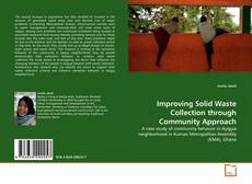 Copertina di Improving Solid Waste Collection through Community Approach