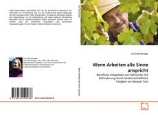 Bookcover of Wenn Arbeiten alle Sinne anspricht