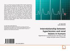 Interrelationship between hypertension and renal lesions in humans的封面