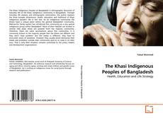 Buchcover von The Khasi Indigenous Peoples of Bangladesh
