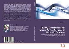 Couverture de Security Management for Mobile Ad hoc Network of Networks (MANoN)