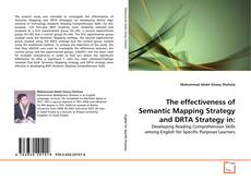 Couverture de The effectiveness of Semantic Mapping Strategy and DRTA Strategy in: