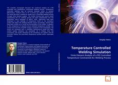 Couverture de Temperature Controlled Welding Simulation