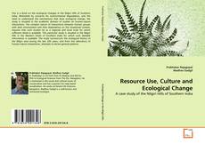 Couverture de Resource Use, Culture and Ecological Change