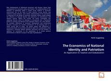 The Economics of National Identity and Patriotism的封面