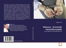 Couverture de Malware - Kriminelle Geschäftsmodelle